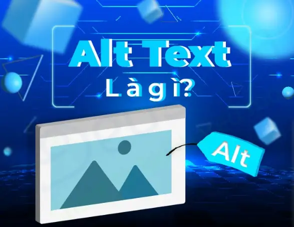 Alt là gì? Tầm quan trọng của Alt Text trong SEO 2