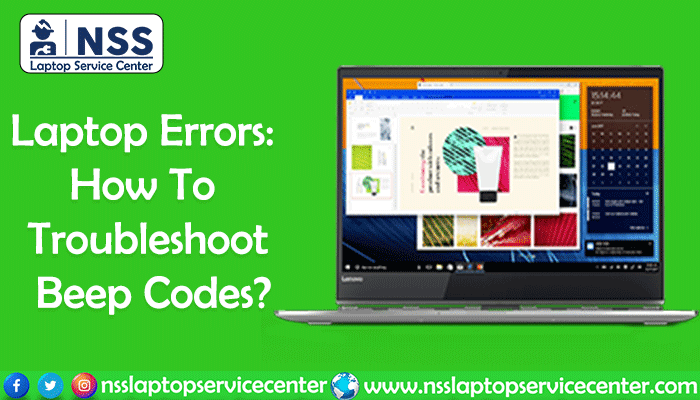 Laptop Errors How To Troubleshoot Beep Codes