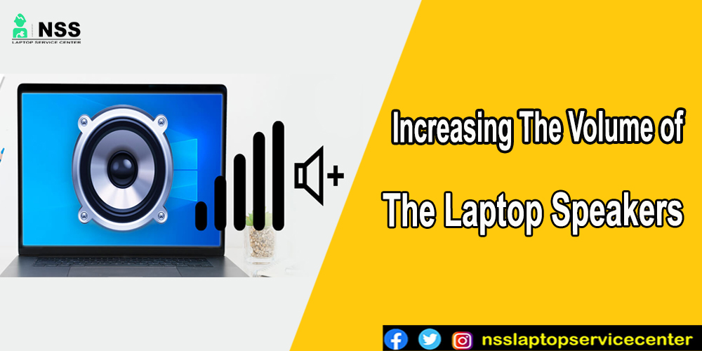 Increasing The Volume Of The Laptop Speakers