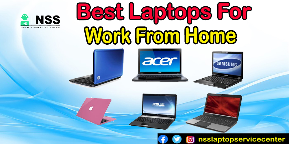 Best Laptops For Work From Home