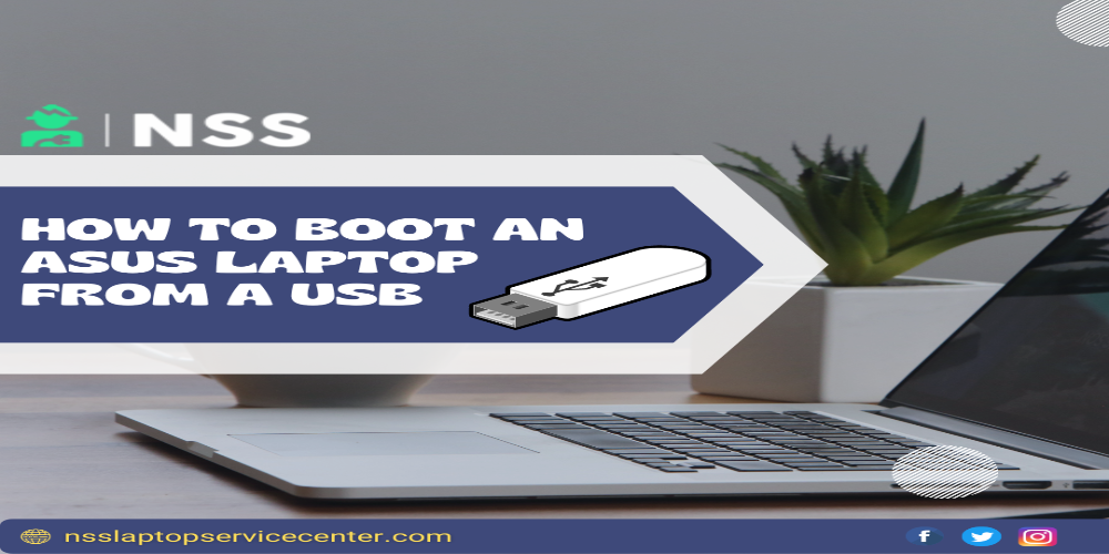 How To Boot An Asus Laptop From A Usb