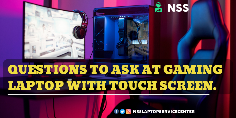 Questions To Ask At Gaming Laptop With Touch Screen