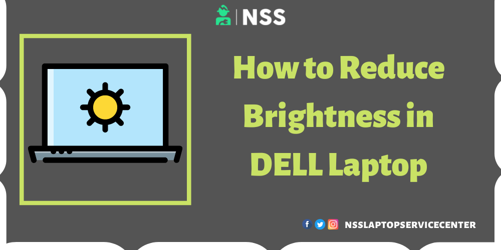 How To Reduce Brightness In Dell Laptop