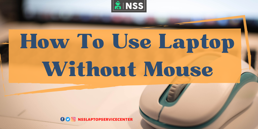 how to use laptop keyboard without mouse