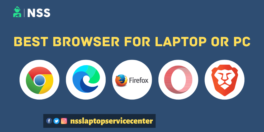 Best Browser For Laptop Or Pc