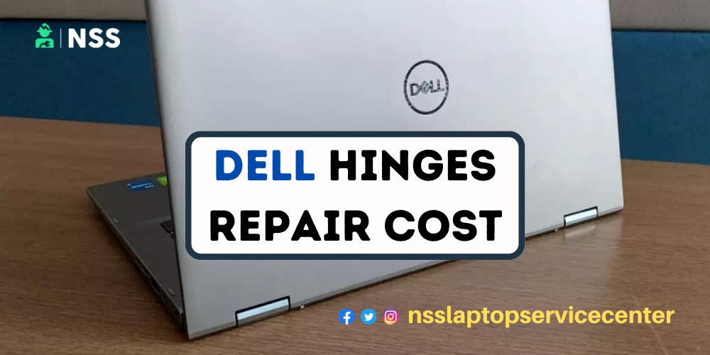 Dell Laptop Hinge Repair Cost