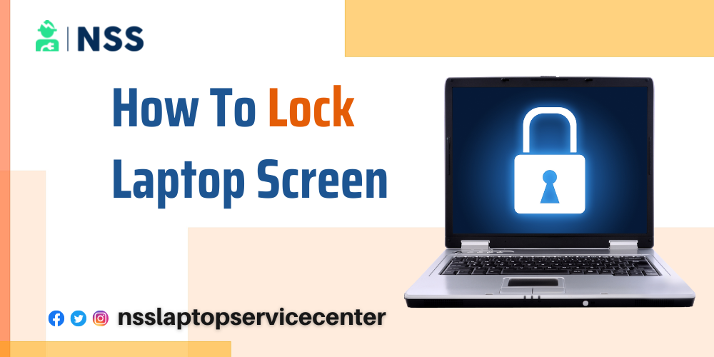 How To Lock Laptop Screen