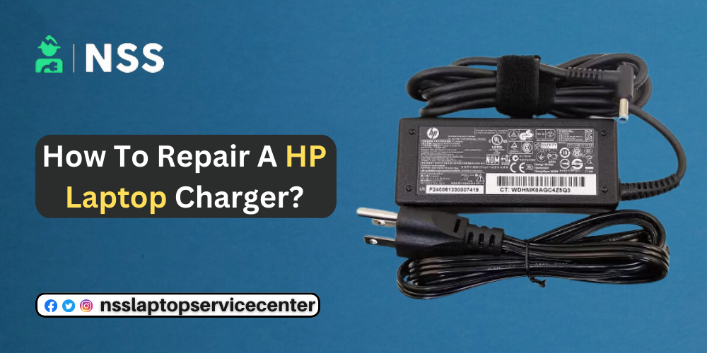 How To Repair A Hp Laptop Charger