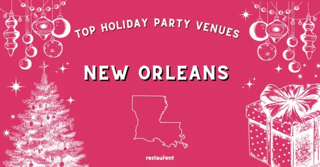 Top Holiday Party Venues in New Orleans