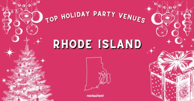 Top Holiday Party Venues in Rhode Island