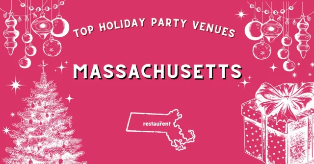 Top Holiday Party Venues in Massachusetts