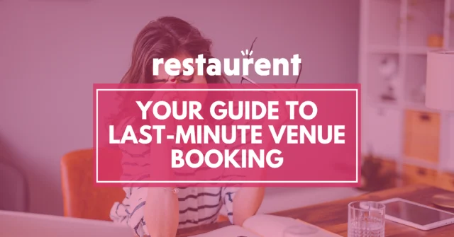 How to Find a Last-Minute Event Venue