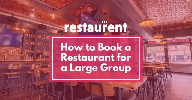 How to Book a Restaurant for a Large Group