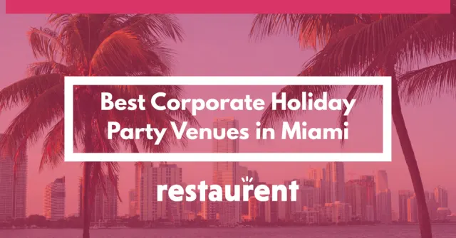 Best Venues in Miami for EVENT