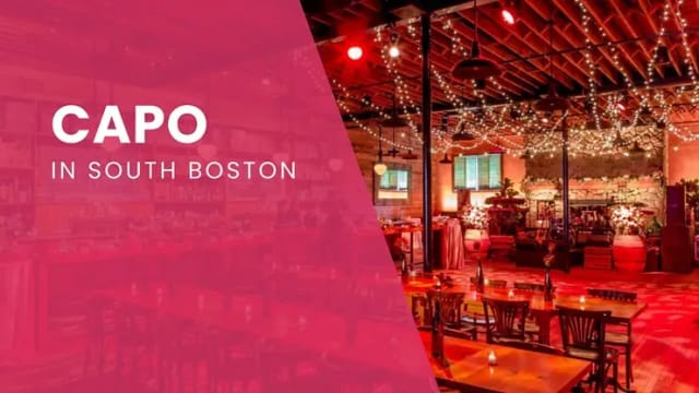 Discover Capo Restaurant & Supper Club Event Space: South Boston’s Premier Italian Venue