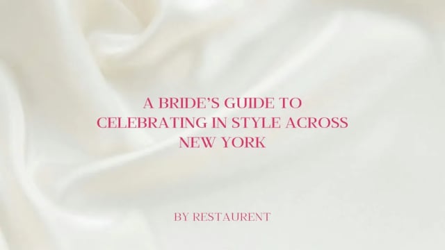 The Bride to Be: A Bride’s Guide to Celebrating in Style Across New York