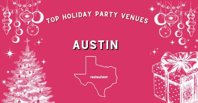 Top Holiday Party Venues in Austin, Texas