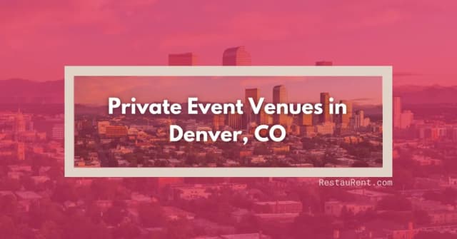 Top Private Event Venues in Denver