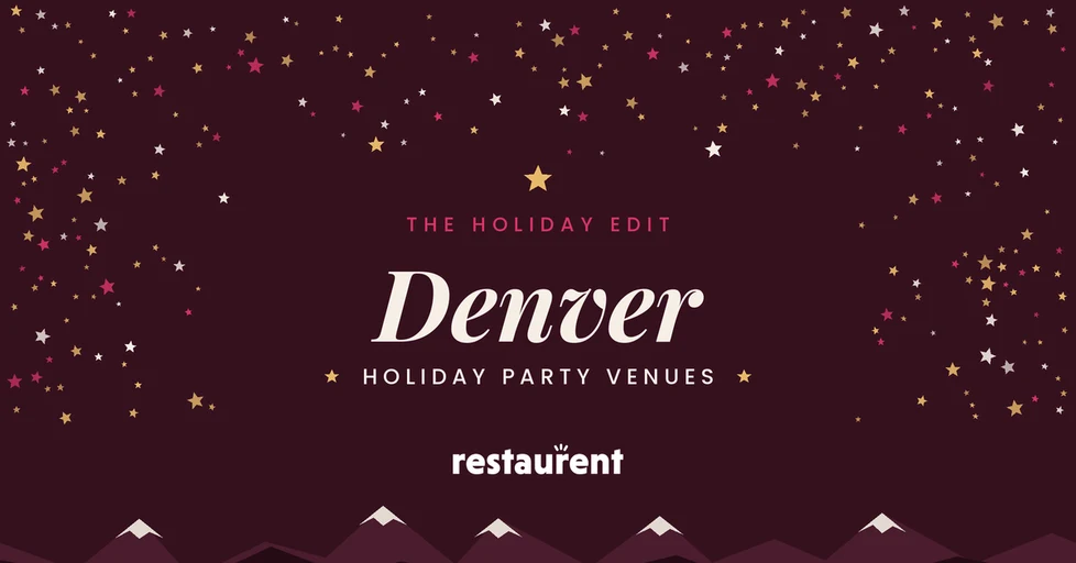 10 Best Holiday Party Venues in Denver, CO