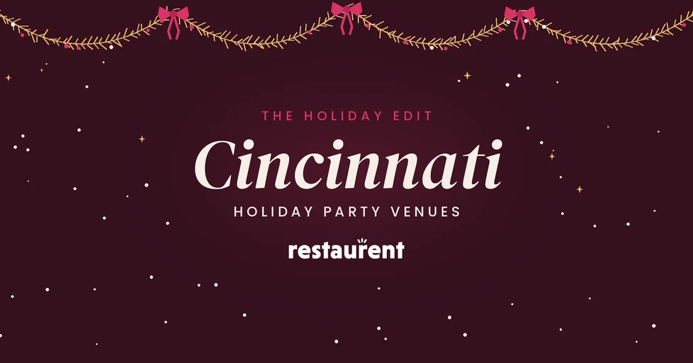 Best Venues in Cincinnati for Holiday Parties