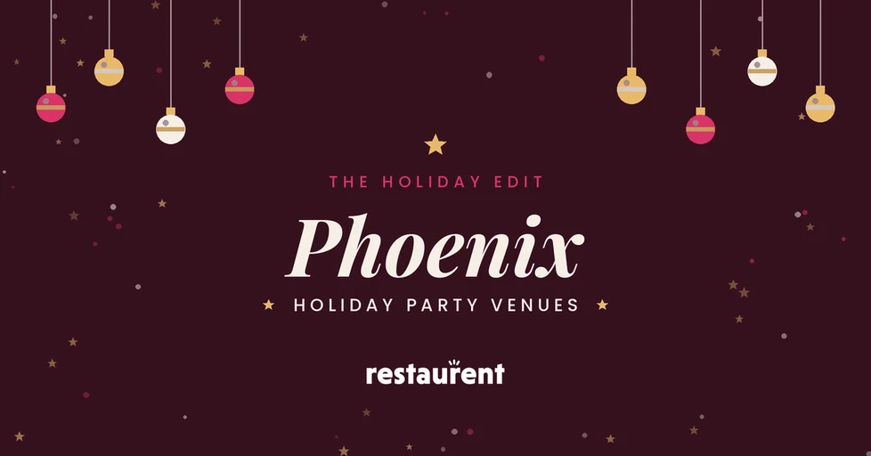 Best Venues in Phoenix for Holiday Parties