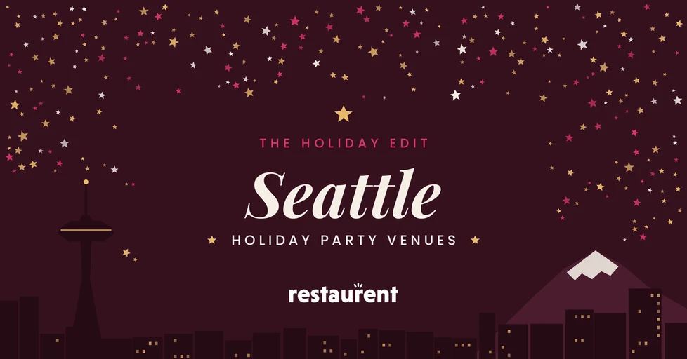 10 Best Holiday Party Venues in Seattle, WA