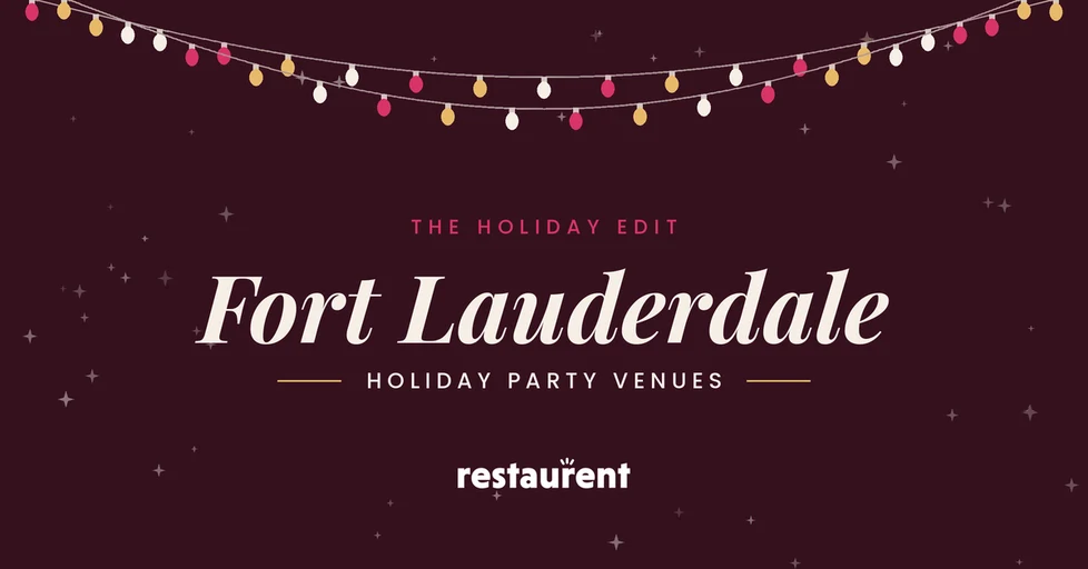 Best Venues in Ft Lauderdale for Holiday Parties