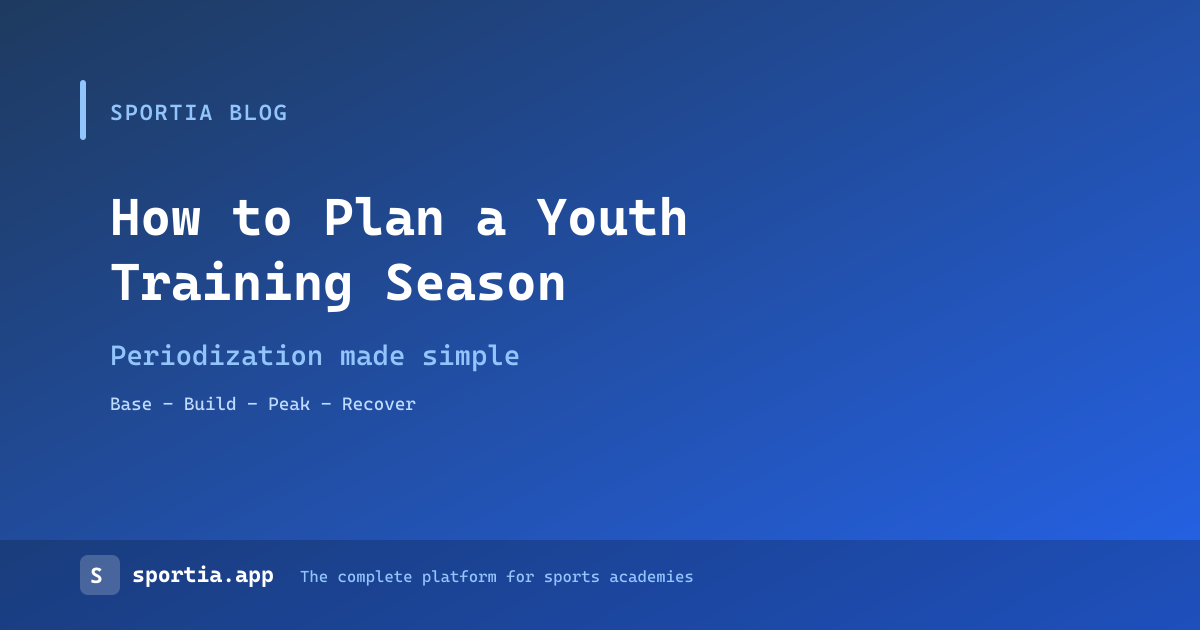 How to Plan a Youth Training Season: Periodization Made Simple