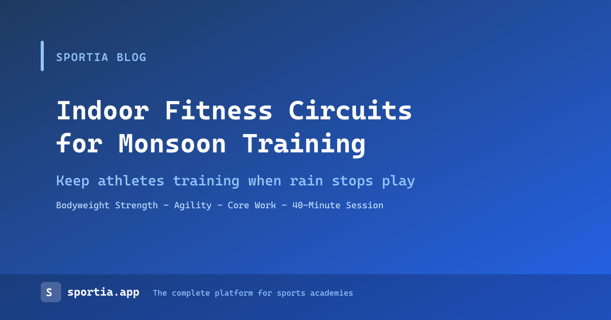 Indoor Fitness Circuits for Athletes During the Monsoon