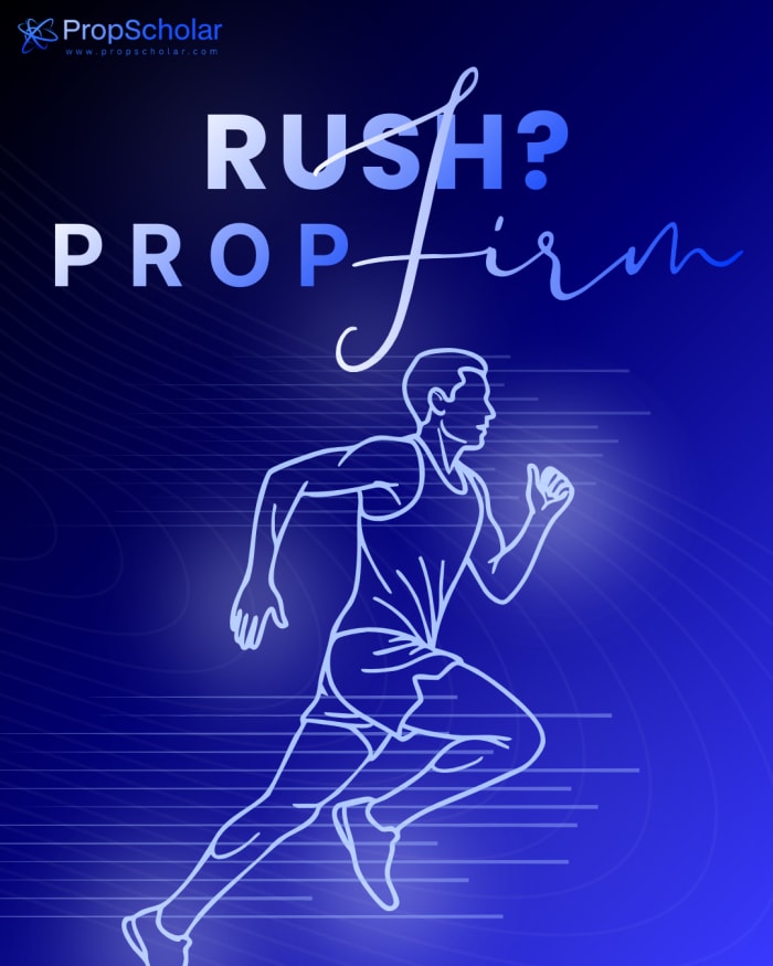 Should You Rush a Prop Firm Evaluation in 2026?