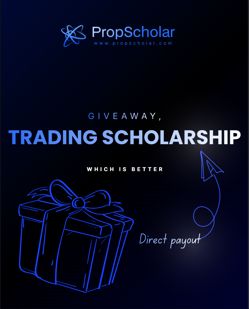 Giveaways vs Trading Scholarships: How PropScholar Is Changing the Game for Traders – Trading Scholarship Guide by PropScholar
