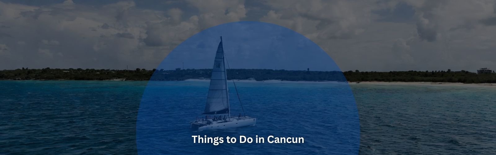 Things to Do in Cancun