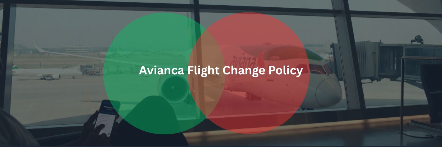 Overview of Avianca Flight Change