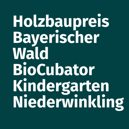 Erster Holzbaupreis Bayerischer Wald für BioCubator und Kindergarten Niederwinkling