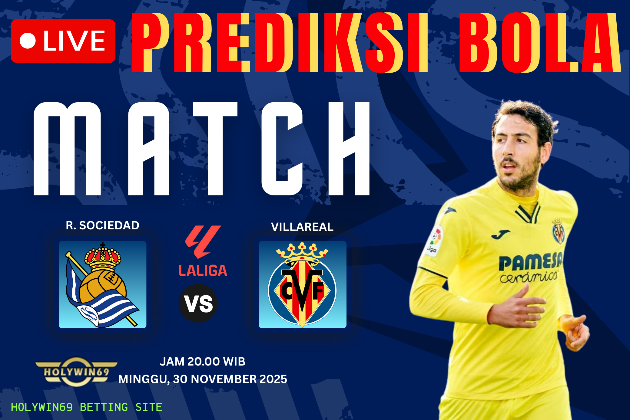 Prediksi Pertandingan La Liga Real Sociedad vs Villarreal