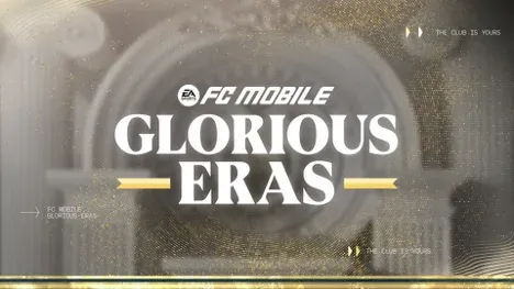 Event Glorious Eras di EA SPORTS FC Mobile