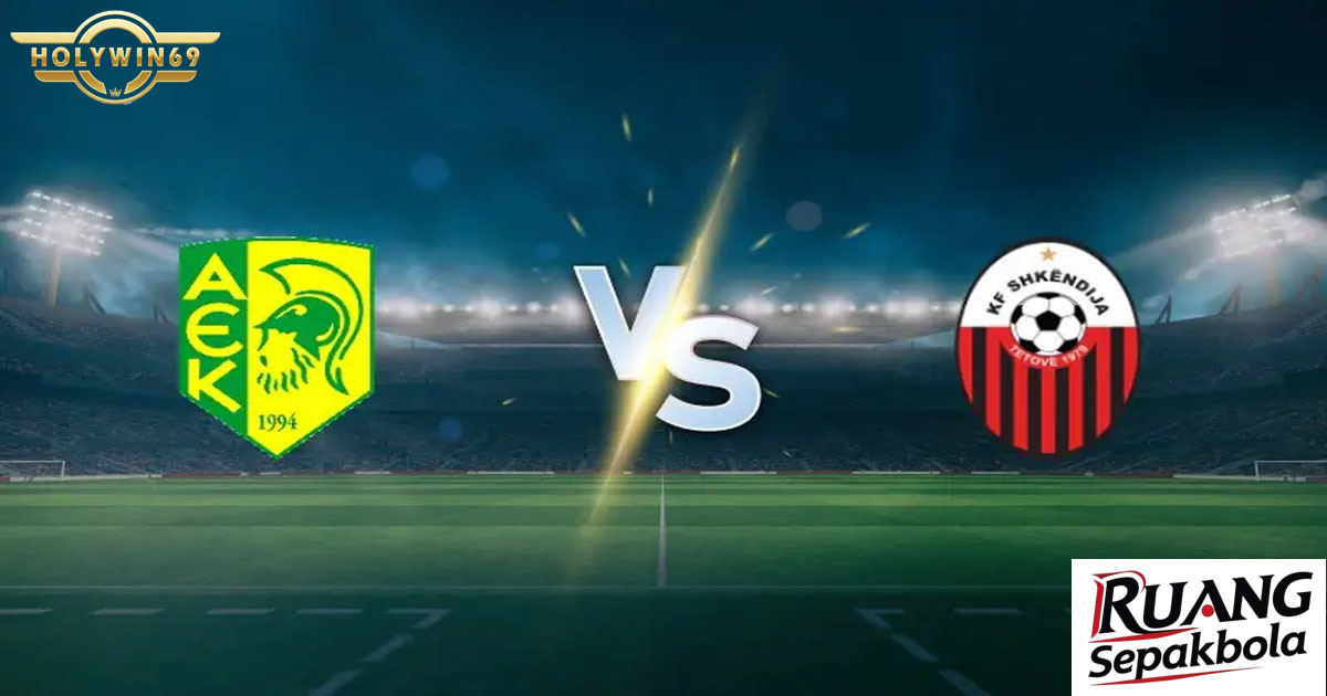 Preview Pertandingan AEK Larnaca vs Shkëndija