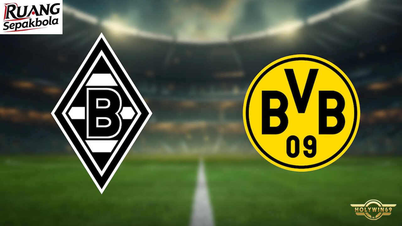 Preview Pertandingan Borussia Dortmund vs Borussia M'gladbach Bundesliga