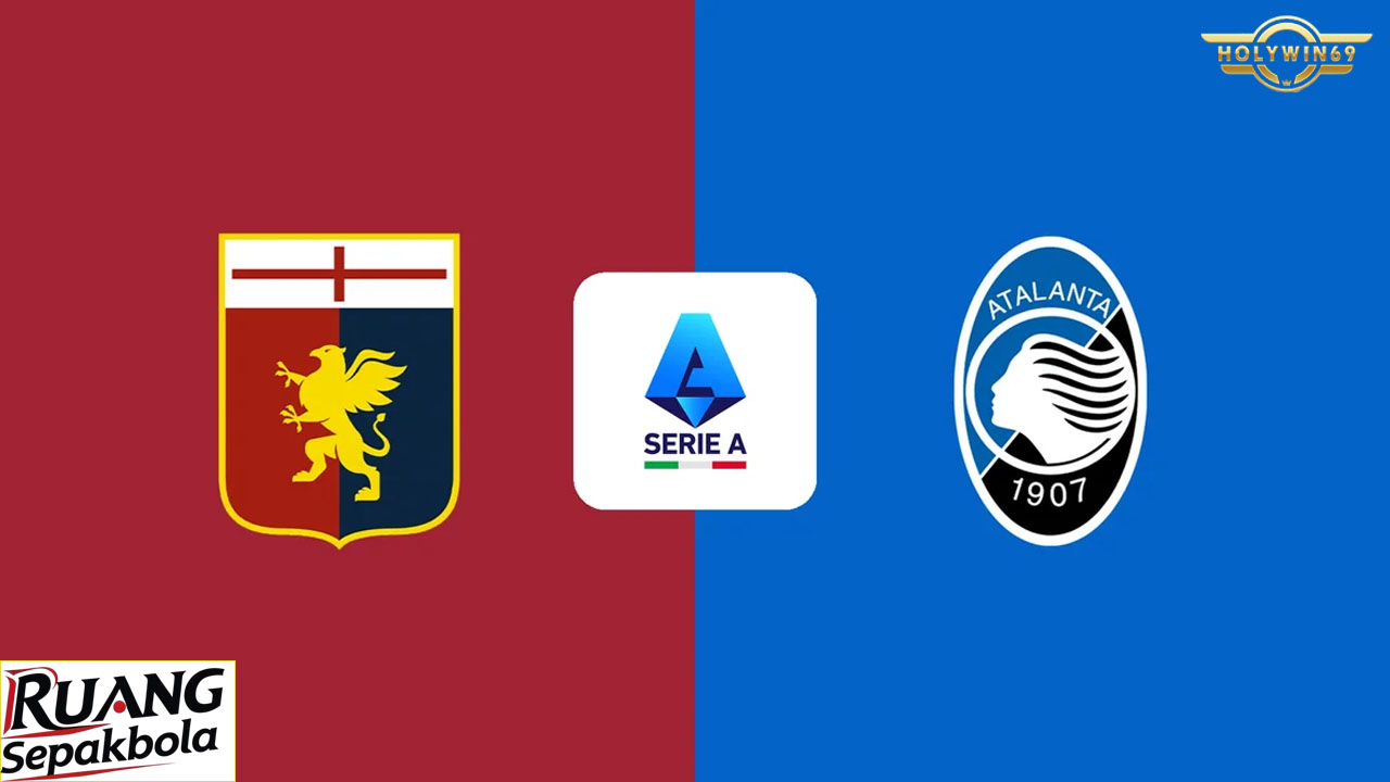 Preview Genoa vs Atalanta Serie A