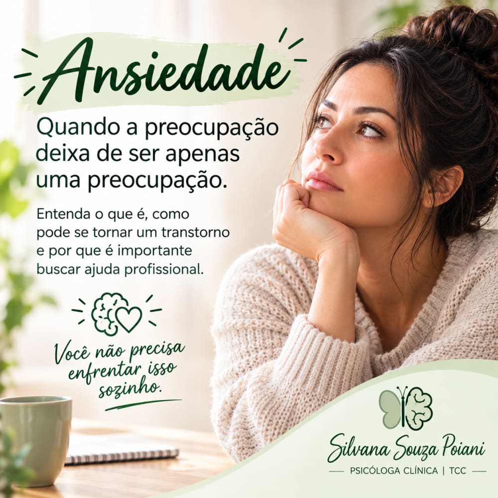 ANSIEDADE: QUANDO A PREOCUPAÇÃO DEIXA DE SER APENAS UMA PREOCUPAÇÃO?