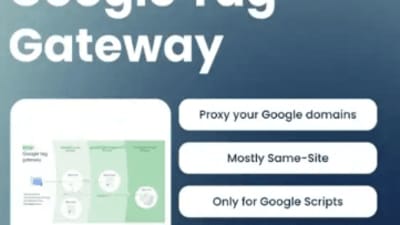 Google Tag Gateway (GTG) : Fonctionnement, Interet et Limites