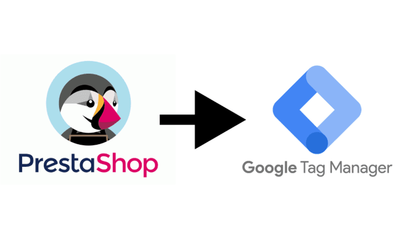 Comment installer Google Tag Manager sur Prestashop Guide complet etape par etape