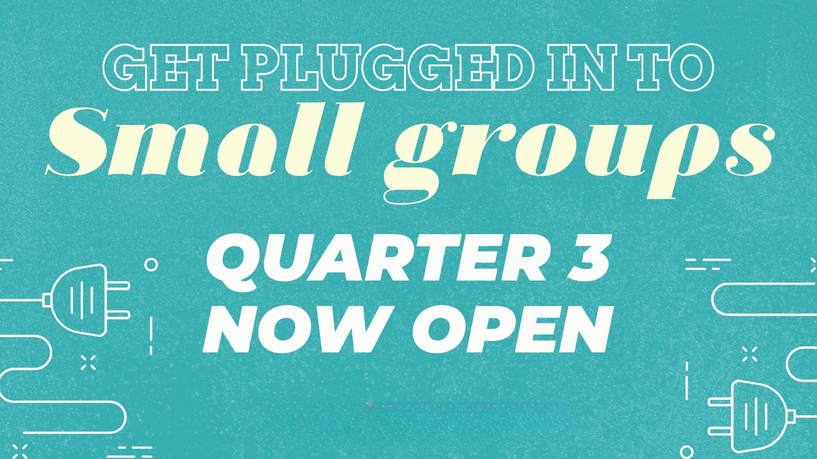 Quarter 3 Small Groups Registration