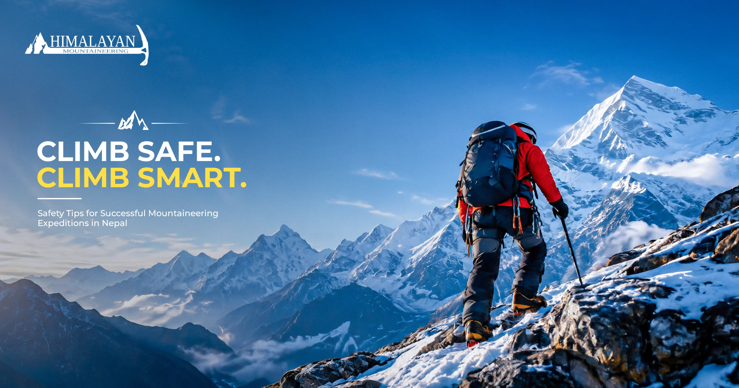 Safety Tips for a Successful Mountaineering Expedition in Nepal