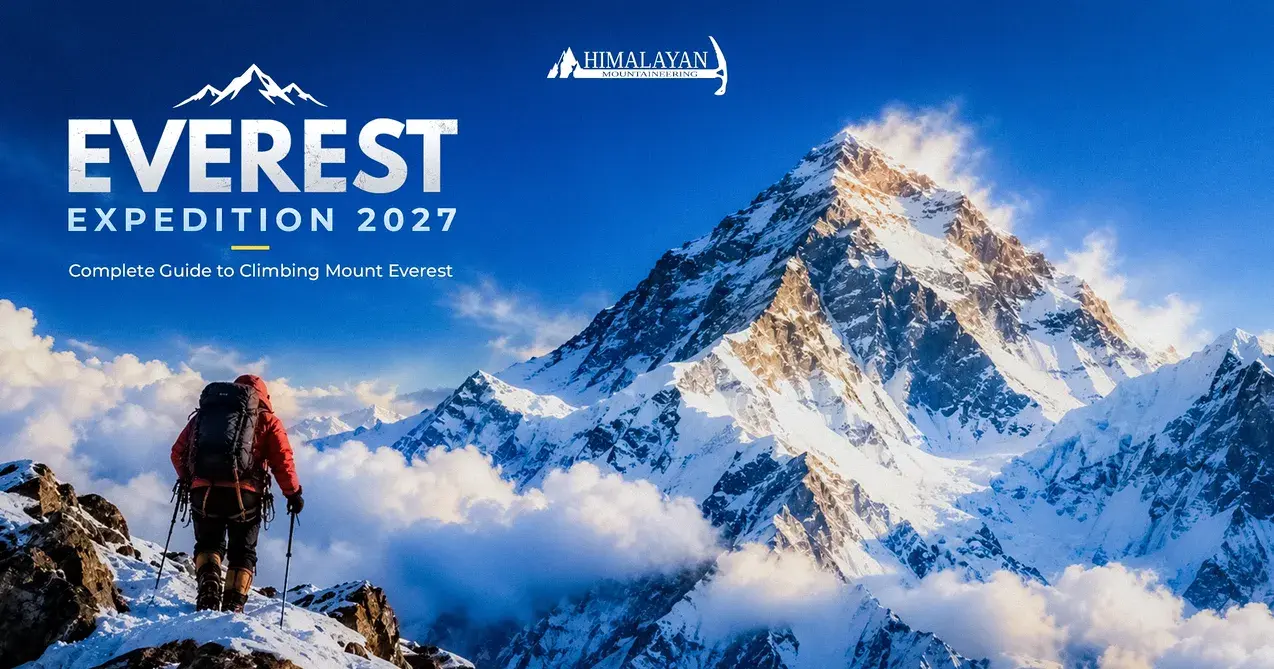 Everest Expedition 2027 : Complete Guide to Climbing Mount Everest