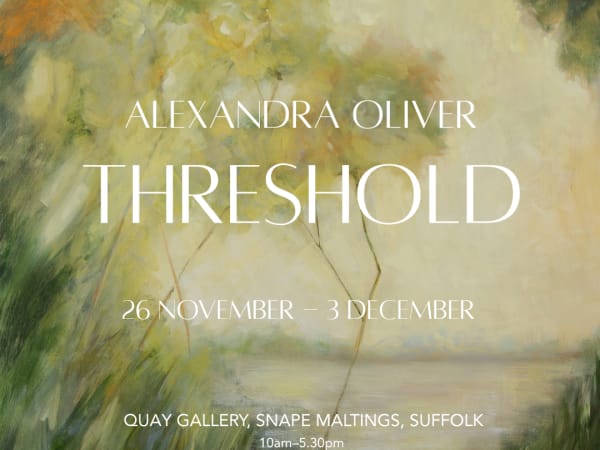 Private View: Alexandra Oliver, Threshold