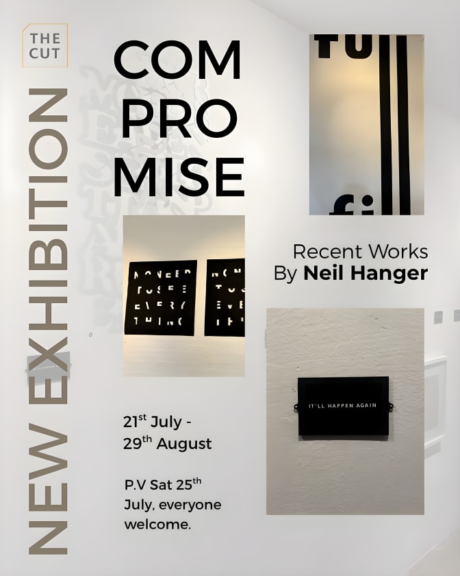 Poster for Compromise, recent works by Neil Hanger at The Cut