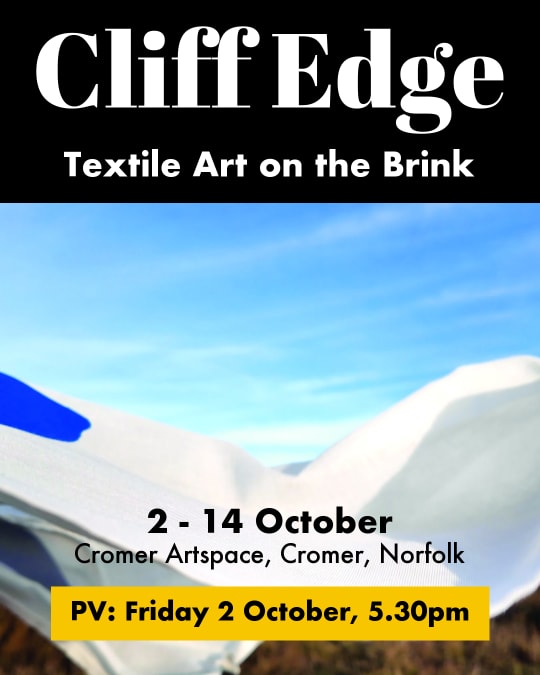 Cliff Edge: Textile Art on the Brink