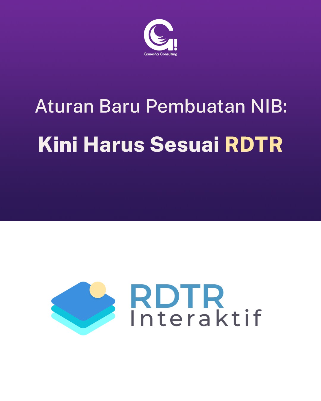 Aturan Baru Pembuatan NIB: Kini Harus Sesuai RDTR