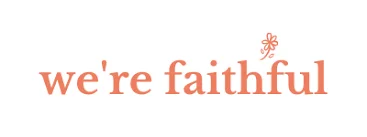 We're Faithful